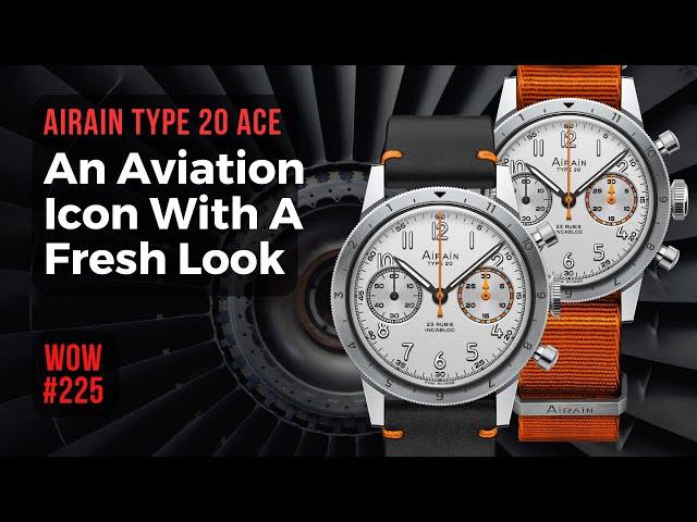 Airain Type 20 Ace. Pilot Icon With A Fresh Overhaul // Watch of the Week. Review 225