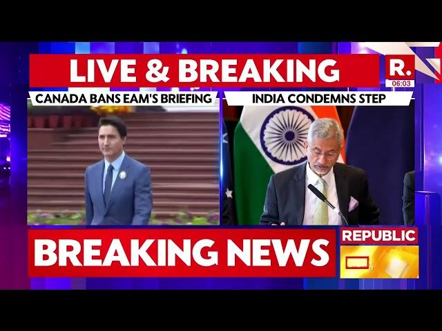 After Canada Bans Jaishankar's Press Conference, India Takes Strong Exception On Canada's Action