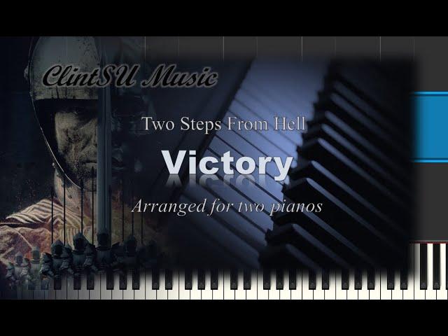 Victory (by Two Steps From Hell) [for two pianos]