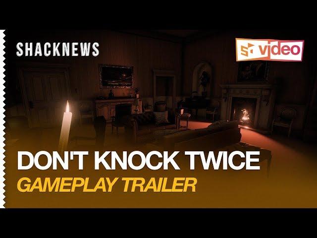 Don't Knock Twice - Gameplay Trailer