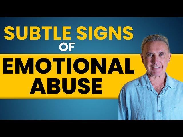 5 Subtle Signs of Emotional Abuse You Didn't Know About  | Dr. David Hawkins