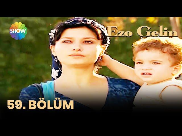 Ezo Gelin 59. Bölüm | 2024 Versiyon