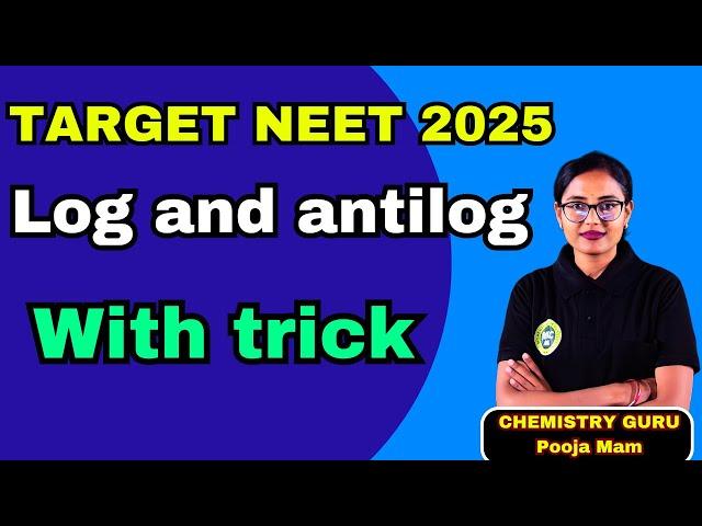 How to calculate log and antilog #neet2025 #chemistry #log and antilog