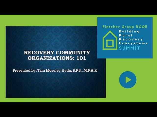 Recovery Community Organizations 101