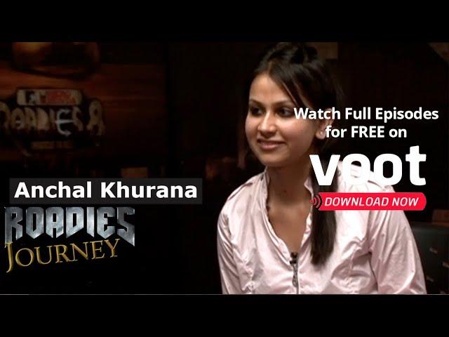 Roadies Journey | Anchal Khurana | The Audition