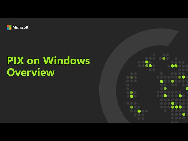 PIX on Windows Overview