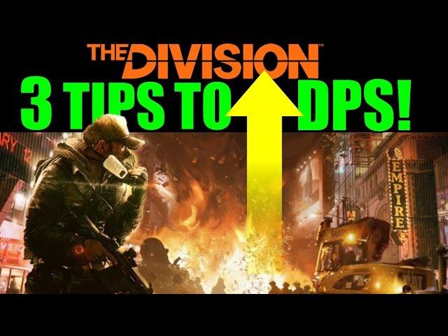 The Division: 3 Tips to Increase DPS! | Easy & Overlooked ways to do More Damage!