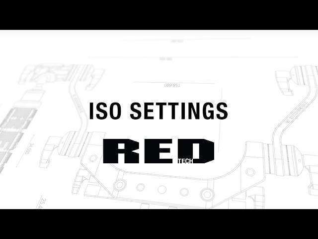 RED TECH | ISO Settings