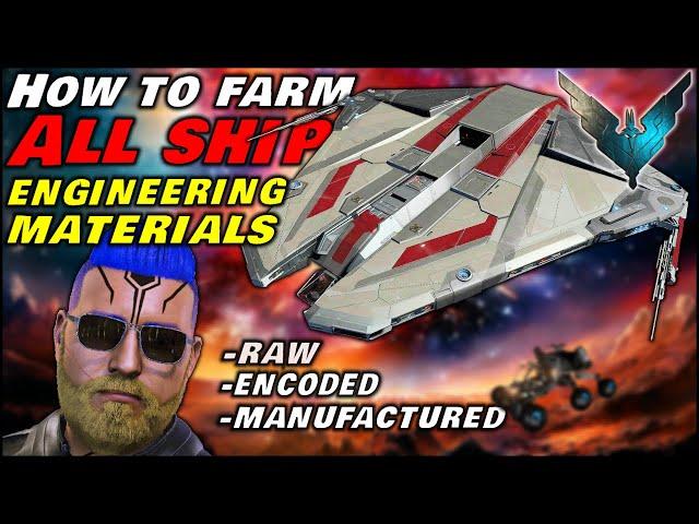  Elite Dangerous The Fastest Way to Farm All Ship Engineering Materials - Raw Encoded Manufactured