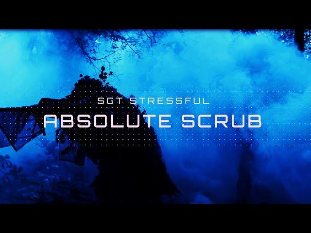 Sgt Stressful - ABSOLUTE SCRUB ( Official Music Video ) 