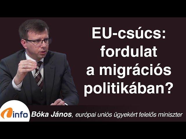 EU-csúcs: fordulat a migrációs politikában? Bóka János, Inforádió, Aréna