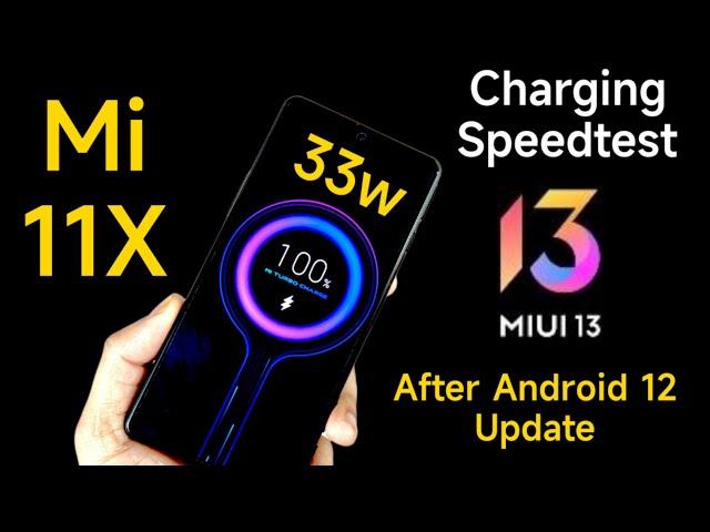 Mi 11X Miui 13 Charging Test After Android 12 Update 