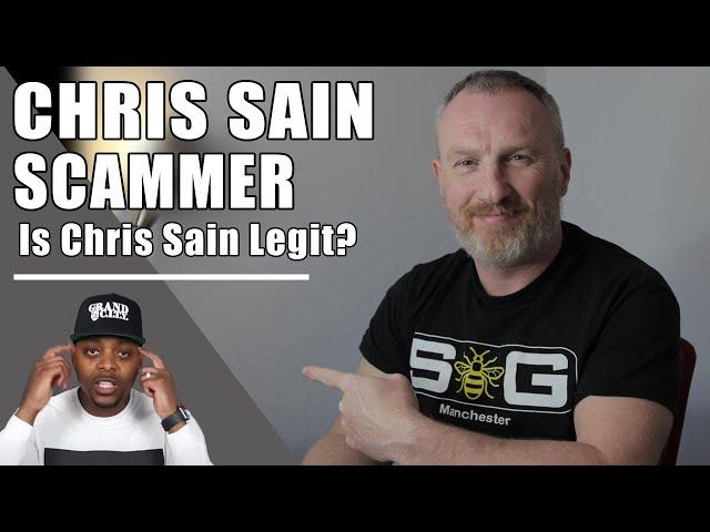 Is Chris Sain a Scammer | The Truth About Chris Sain