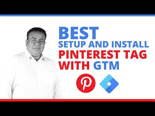 New : How to install Pinterest Tag with Google Tag Manager | Pinterest Pixel