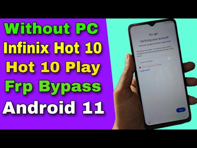 Infinix Hot 10/Hot 10 Play (X682/X688) Frp Bypass/Unlock Google Account Lock Android 11 | New Method