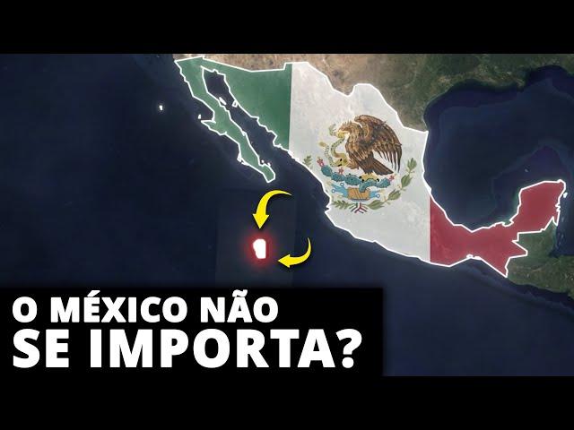 Por Que o México Não Quer Essa Ilha?