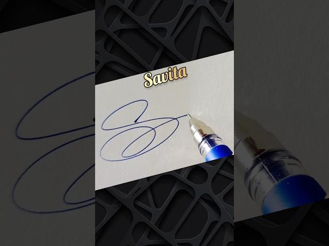  Savita  #brollart #calligraphy #signaturestyle #shortvideo #signature