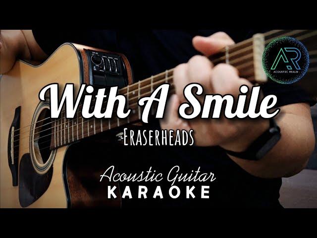 With A Smile by Eraserheads (Lyrics) | Acoustic Guitar Karaoke | TZ Audio Stellar X3