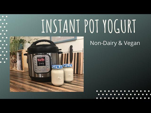 How To Make Yogurt In Your Instant Pot!
