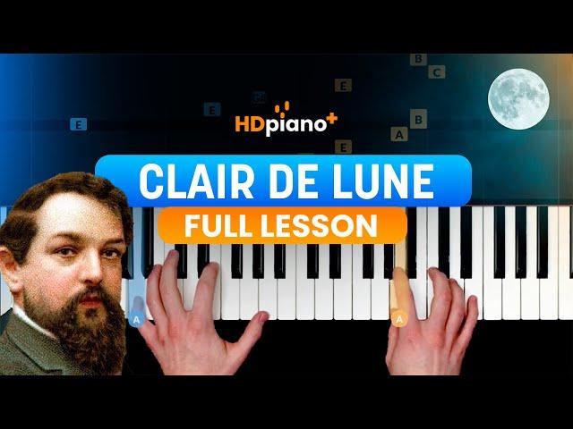 Clair de Lune Tutorial - COMPLETE Piano Lesson (2024)