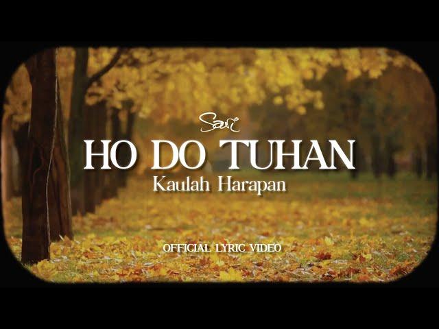 Sari Simorangkir - HO DO TUHAN / Kaulah Harapan (Official Lyric Video)