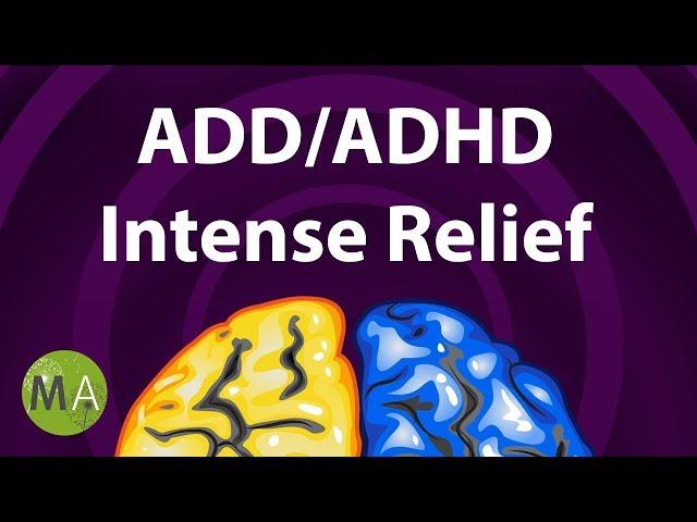 ADD/ADHD Intense Relief - Extended, ADHD Focus Music, ADHD Music Therapy, Isochronic Tones