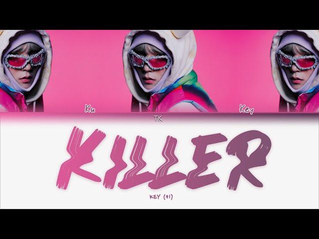 KEY – Killer [ПЕРЕВОД НА РУССКИЙ/КИРИЛЛИЗАЦИЯ Color Coded Lyrics]