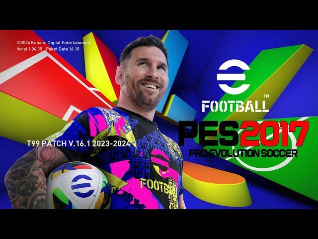 PES2017 | eFOOTBALL-2025 NEW-MENU V-2 | 9/23/24 | PC