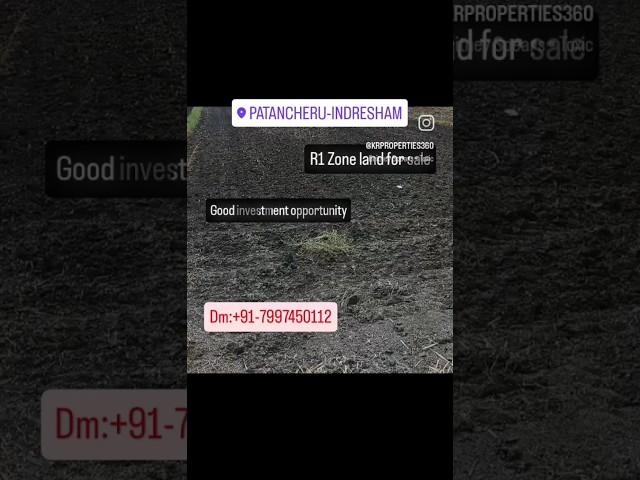 Investment Opportunity: Residential R1 Land for Sale in Patancheru near #indresham Dm:+91-7997450112