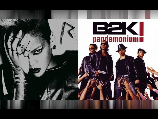 Rihanna x B2K - Te Amo, Amo, Amo (Mashup)