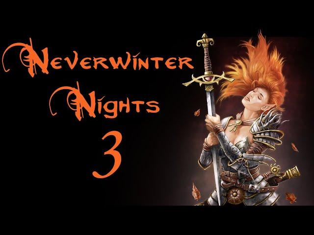 Играем Neverwinter Nights в 2024 (без вебки) - Прохождение №3 на русском!