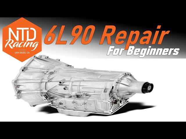 Chevy Silverado transmission problems -  6L90 rebuild from a beginner's POV