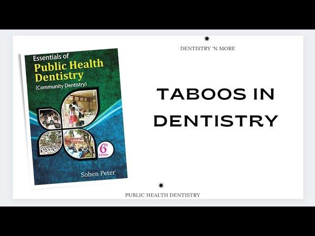 TABOOS IN DENTISTRY