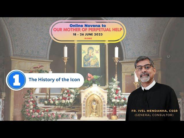 DAY ONE – MPH Novena 2023:  Fr. Ivel Mendanha, CSsR, reflects on “The History of the Icon”