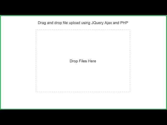 Drag and drop Upload multiples File By Ajax JQuery PHP