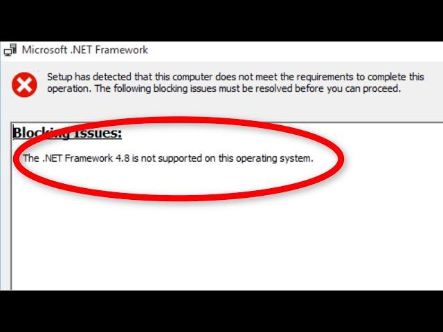 Fix NET Framework 4.8 is Not Supported On This Operating System Error Windows 10 / 8 / 7