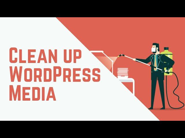 How to Clean up Your WordPress Media Library & Manage Duplicate Media (Using Plugins) #WordPress