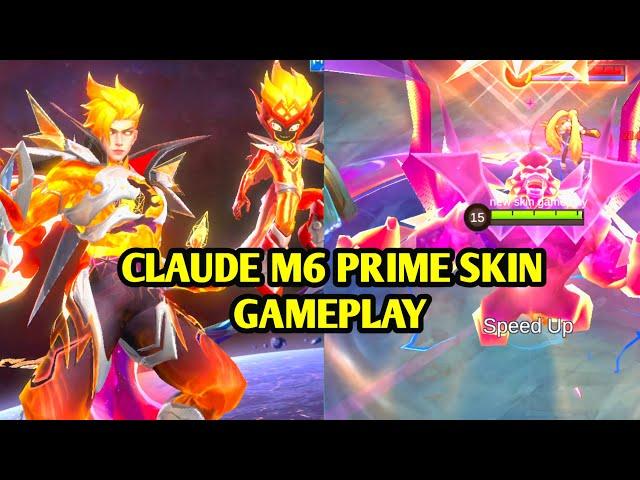 New Claude M6 Prime Skin Gameplay | MOBILE LEGENDS BANG BANG