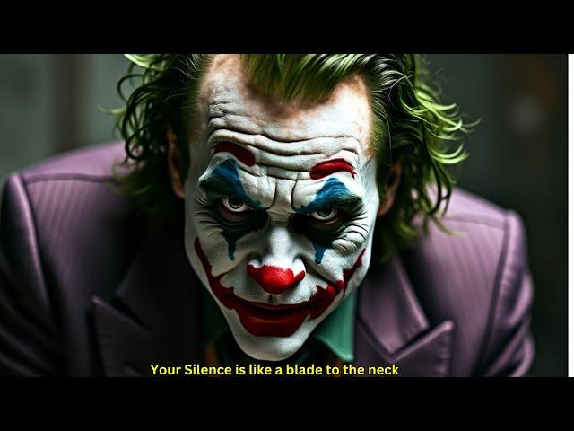 Your Silence is like a blade to the neck-Joker Speech (Powerful)