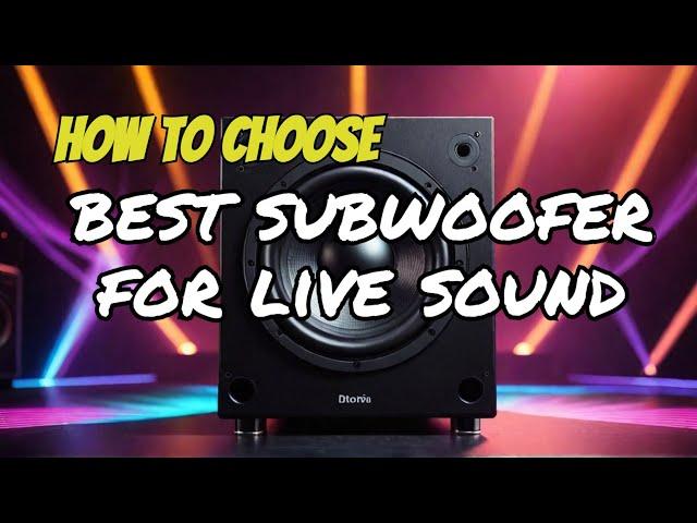 Discover the TOP 5 Subwoofers for Live Programs That Will Blow Your Mind!