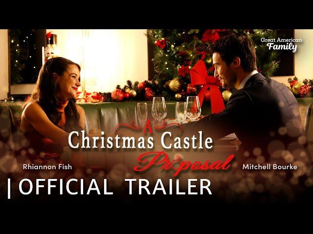 A Christmas Castle Proposal | Trailer | Starring Rhiannon Fish and Mitchell Bourke