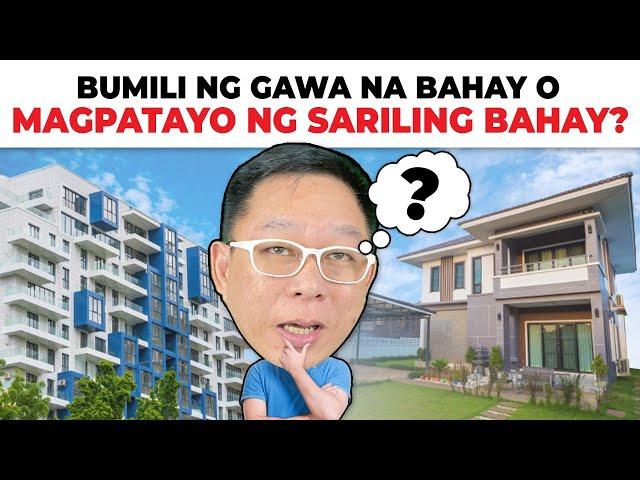 Bumili Ng Gawa Na Bahay O Magpatayo Ng Sariling Bahay? | Chinkee Tan