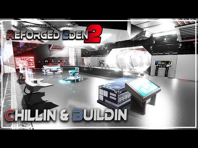 Chillin & Buildin with Spanj | New Mining Carrier | Reforged Eden 2! | Empyrion Galactic Survival