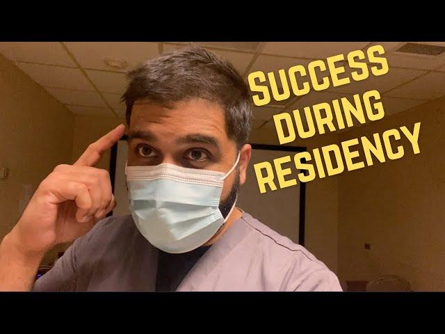 How to Succeed As A Resident Physician?