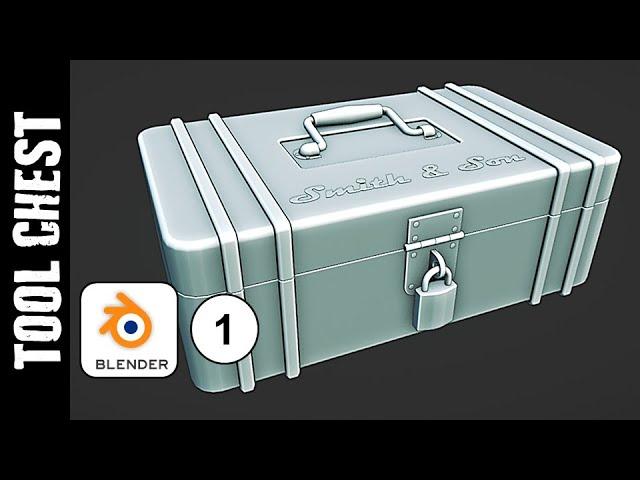 BLENDER: TOOL CHEST (MODELING)