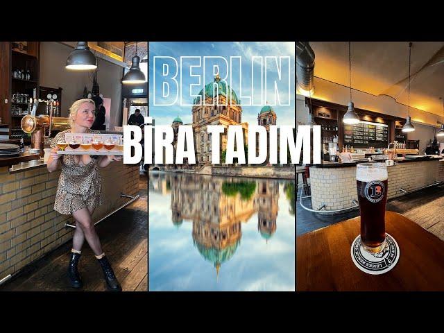 BERLİN BİRA TADIMI | BURÇİN EROL