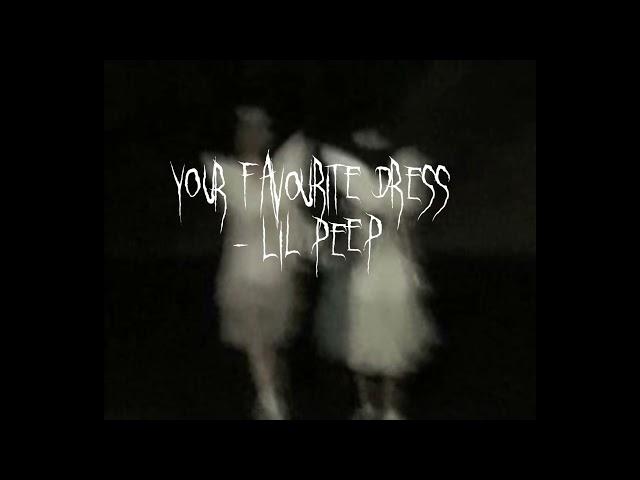 Your Favourite Dress- Lil Peep (Sped up)