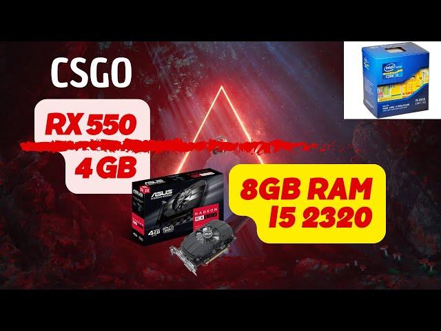 CSGO GAMEPLAY RX 550 4GB i5 2320 8GB RAM