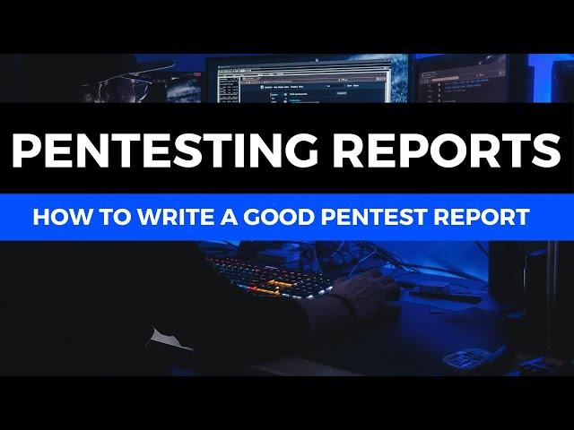 How To Write A Penetration Testing Report