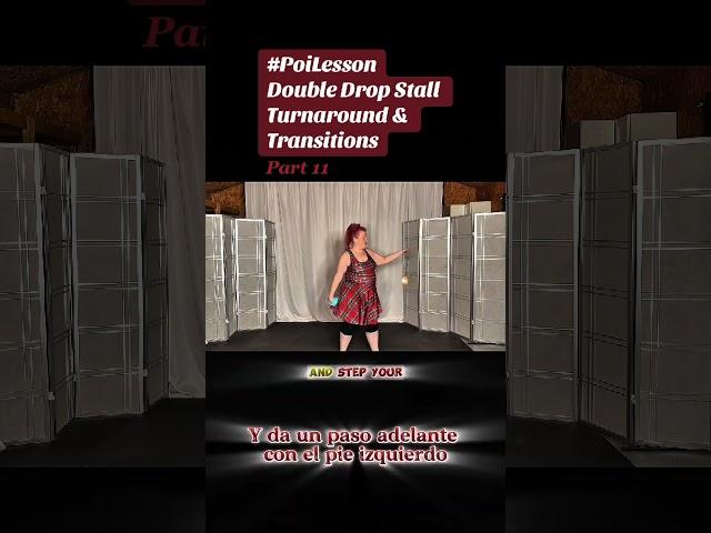 Pt11 Poi Double Drop Stall Turnaround & Transitions #PoiSpinning #PoiDance #FlowArts #PoiTutorial
